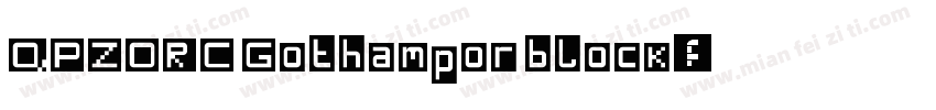 QPZORC Gothampor block字体转换